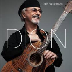 Dion : Tank Full of Blues
